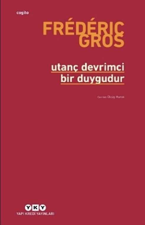 Utanç Devrimci Bir Duygudur