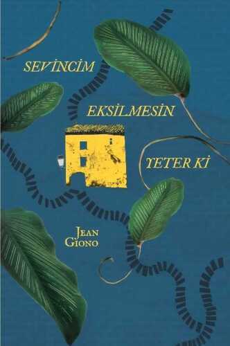 Sevincim Eksilmesin Yeter ki