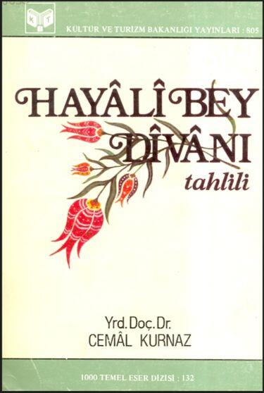 Hayâlî Bey Dîvânı Tahlili