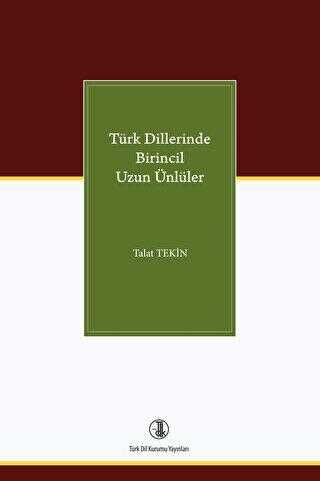 Türk Dillerinde Birincil Uzun Ünlüler