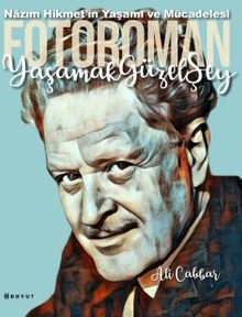 Fotoroman: Yaşamak Güzel Şey