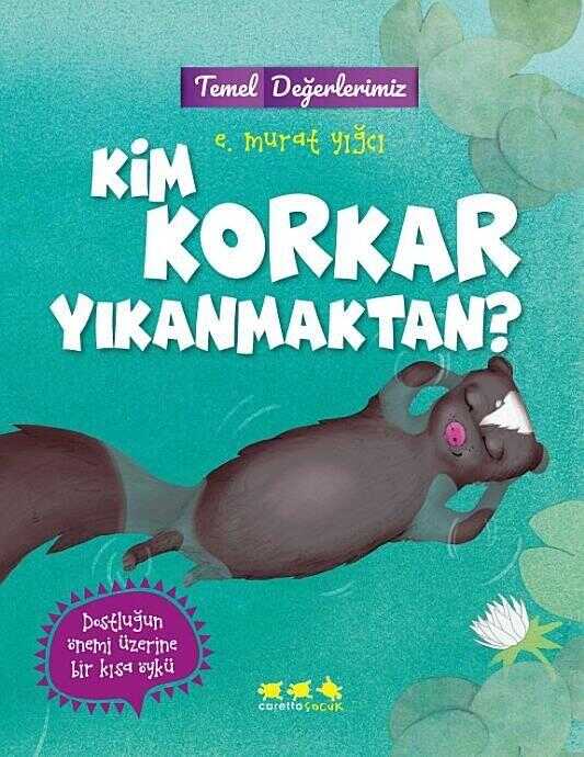 Kim Korkar Yıkanmaktan?
