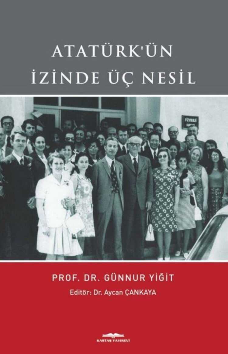 Atatürk'ün İzinde Üç Nesil