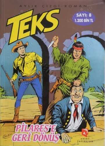 Pilares'e Geri Dönüş / Teks Sayı-8