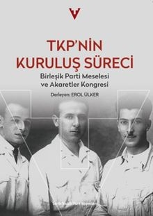 TKP'nin Kuruluş Süreci