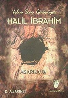 Halil İbrahim: Yolun Sonu Görünüyor