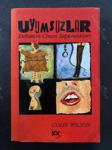 Uyumsuzlar: Dehanın Cinsel Sapkınlıkları