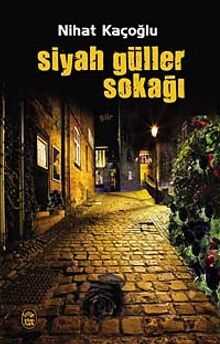 Siyah Güller Sokağı