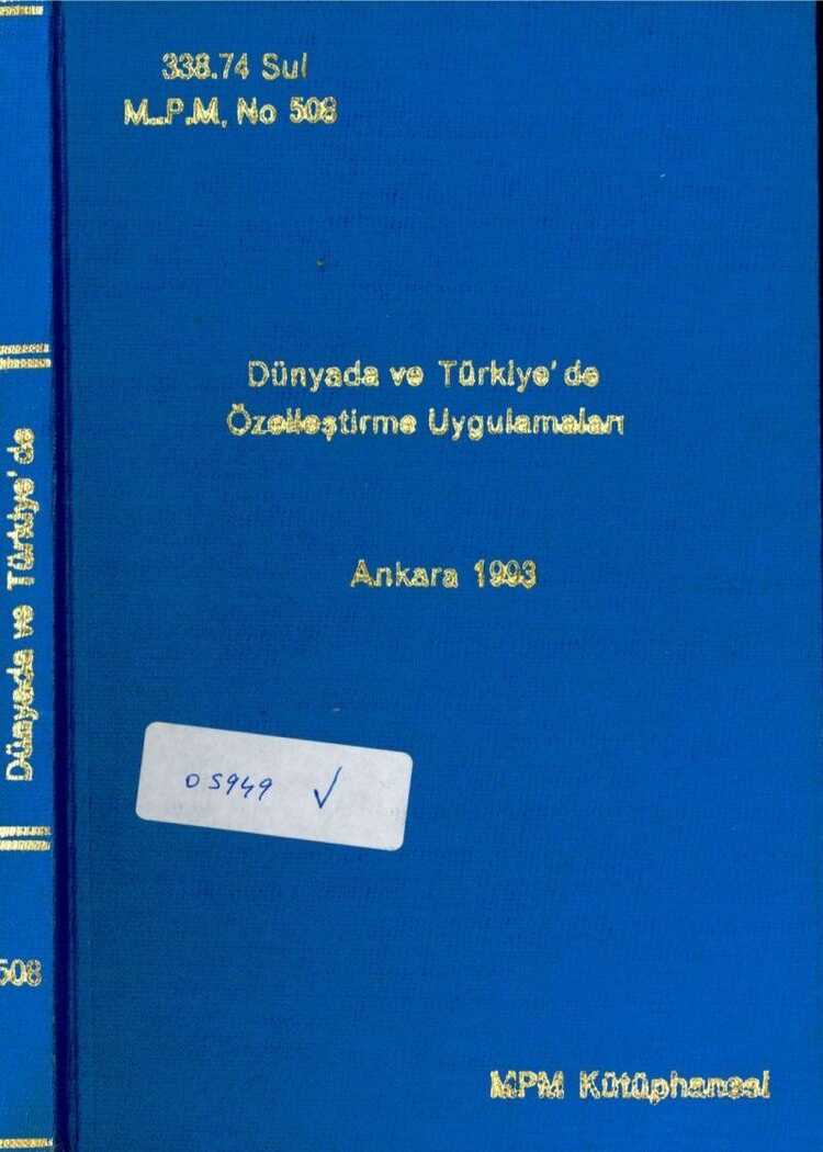 Dünyada ve Türkiye'de Özelleştirme Uygulamaları