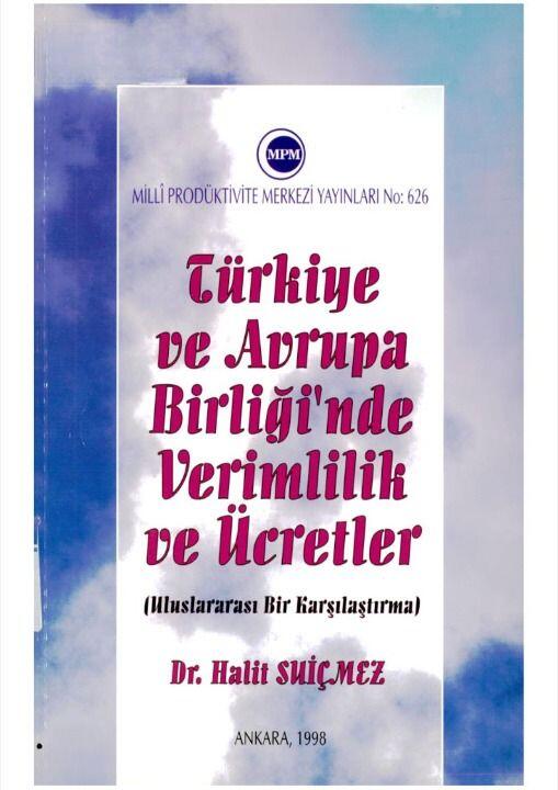 Türkiye ve Avrupa Birliği'nde Verimlilik ve Ücretler