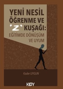 Yeni Nesil Öğrenme ve Z Kuşağı