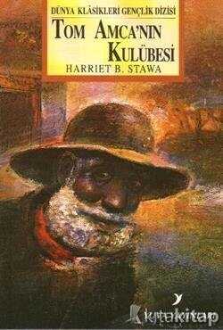Tom Amca’nın Kulübesi