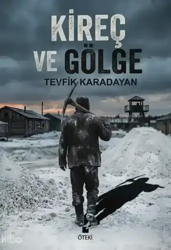 Kireç ve Gölge