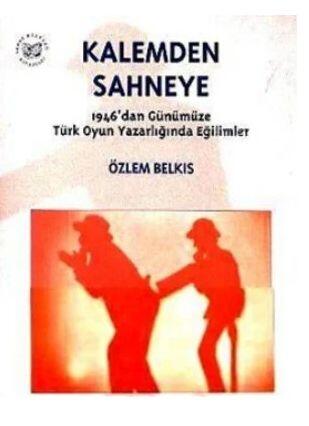 Kalemden Sahneye 2.Cilt