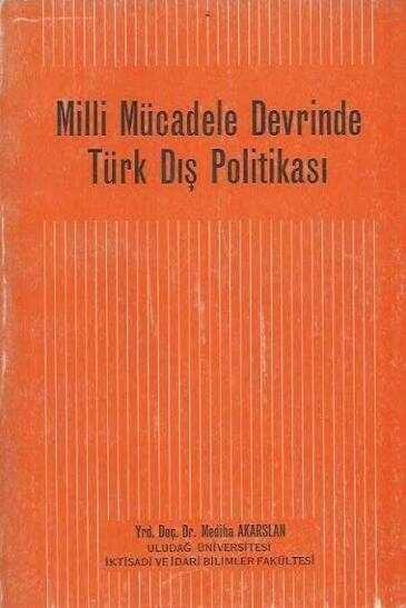 Milli Mücadele Devrinde Türk Dış Politikası