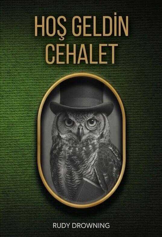 Hoş Geldin Cehalet