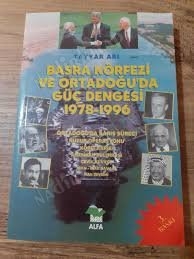 Basra Körfezi ve Orta Doğu'da Güç Dengesi 1978-1996