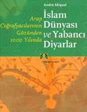 İslam Dünyası ve Yabancı Diyarlar