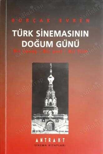 Türk Sinemasının Doğum Günü
