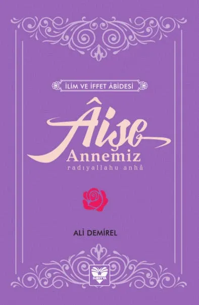 İlim ve İffet Âbidesi Âişe Annemiz