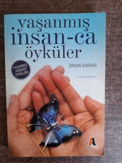Yaşanmış İnsan-ca Öyküler