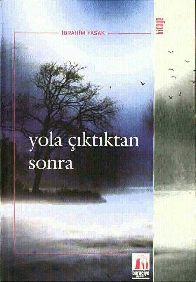 Yola Çıktıktan Sonra