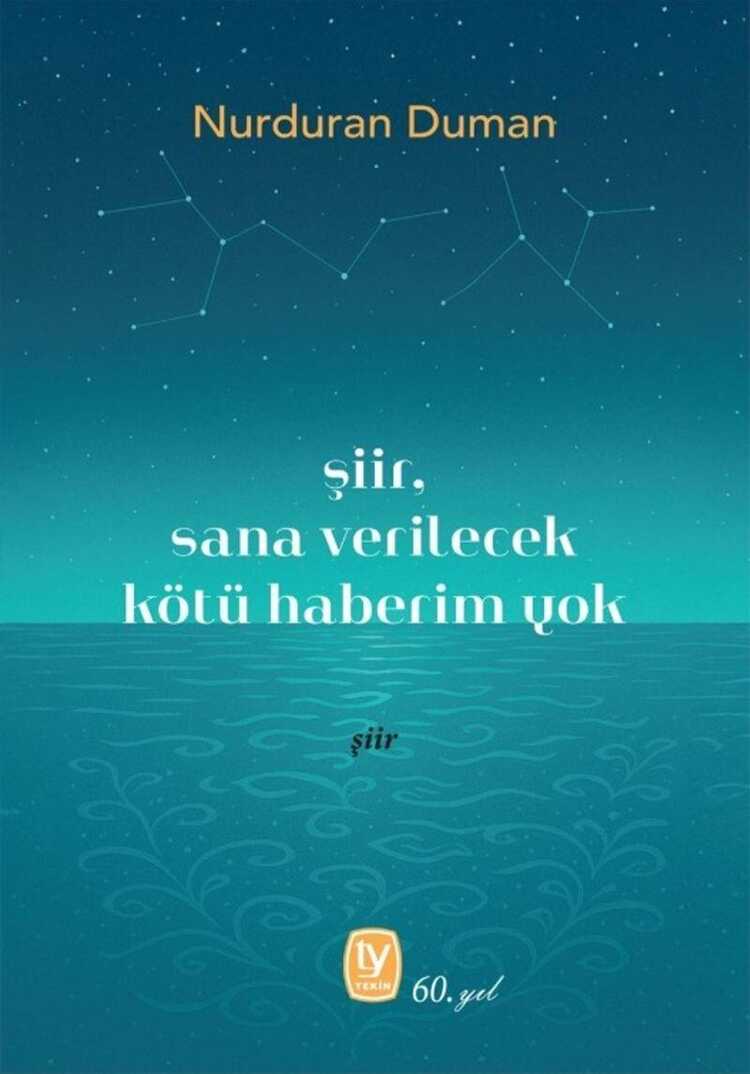 Şiir, Sana Verilecek Kötü Haberim Yok