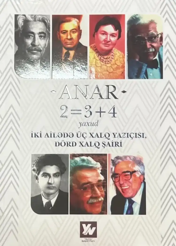 2=3+4, yaxud iki ailədə üç Xalq yazıçısı, dörd Xalq şairi