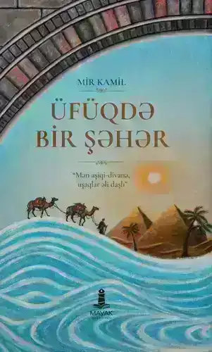 Üfüqdə Bir Şəhər