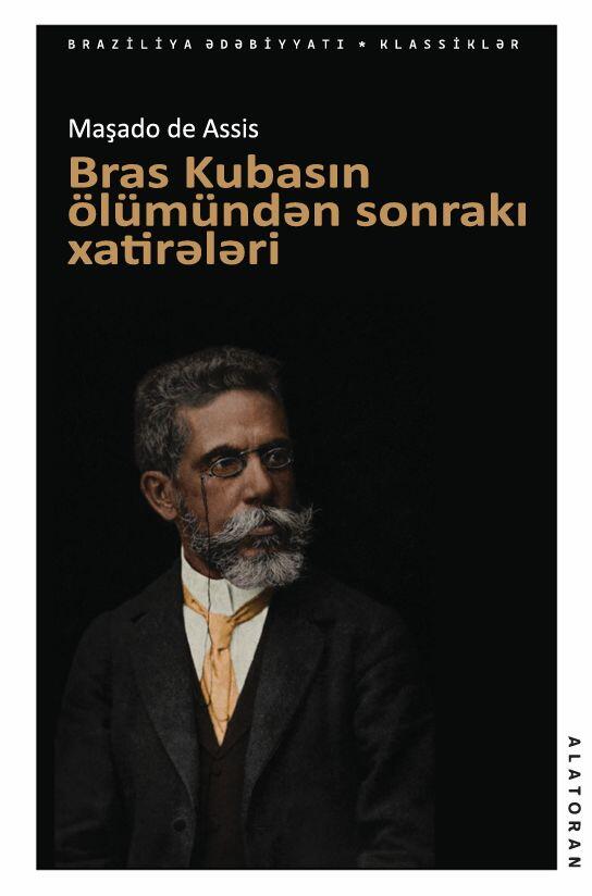 Bras Kubasın Ölümündən Sonrakı Xatirələri