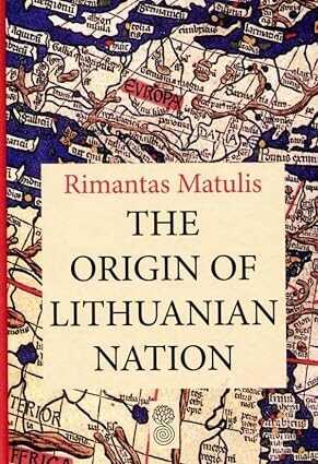 The Origin Of Lithuanian Nation