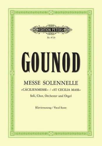 Messe Solennelle. St Cecilia Mass. soli chor orchester orgel