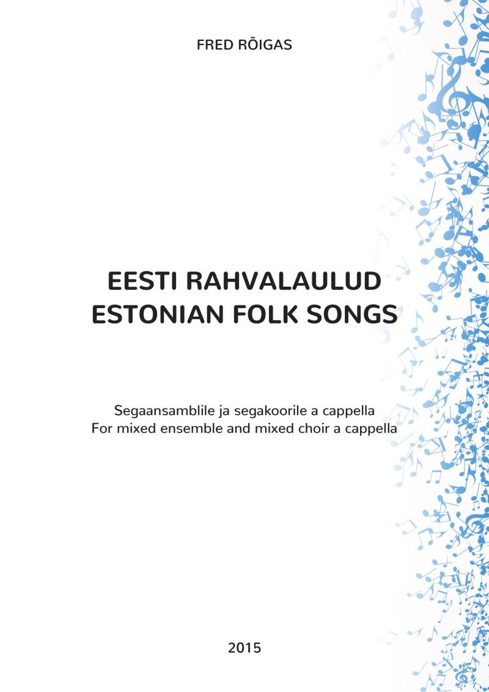 Eesti Rahvalaulud. Estonian Folk Songs