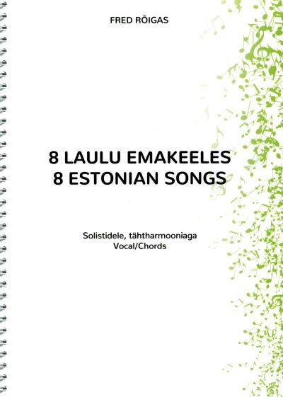 8 Laulu Emakeeles Solistidele, Tähtharmooniaga