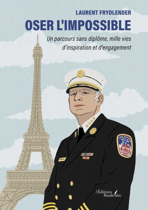 Oser l'impossible — Laurent FRYDLENDER