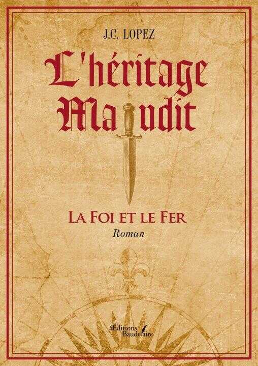 L'héritage maudit — J. C. LOPEZ