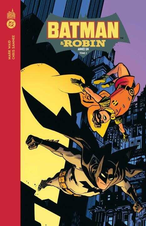 Batman & Robin Année Un tome 2 — WAID MARK