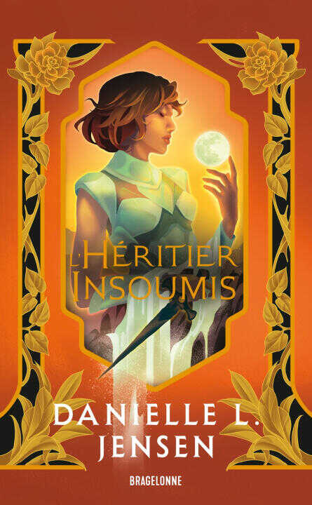Le Pont des tempêtes, T3 : L'Héritier insoumis — Danielle L Jensen