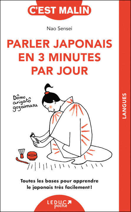 Parler japonais en 3 minutes par jour, c'est malin NE — Sensei