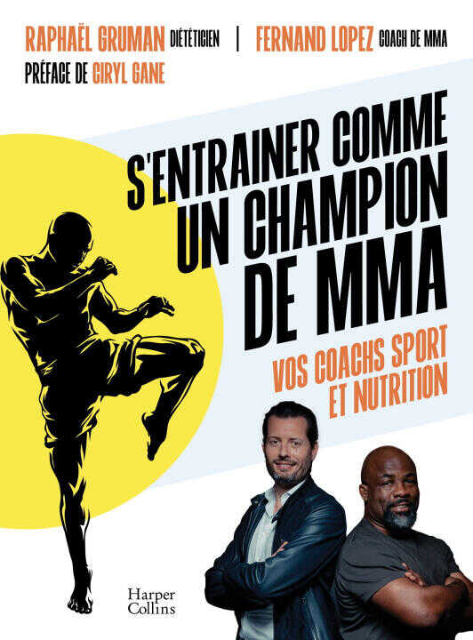 S'entraîner comme un champion de MMA — Raphaël Gruman