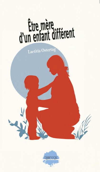 Être mère d'un enfant différent — Ostertag