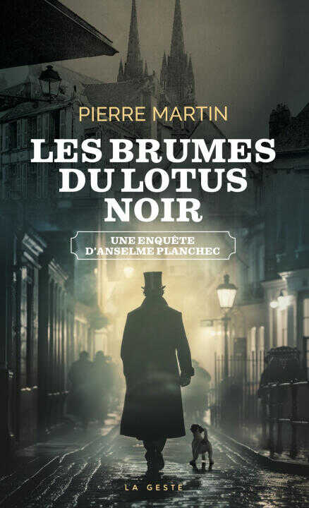 Brumes du Lotus Noir - Une Enquete D'anselme Planchec (coll. Geste Noir)
