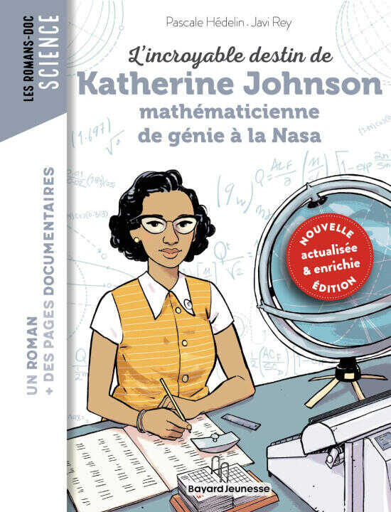 L'incroyable destin de Katherine Johnson, mathématicienne de génie à la NASA — Pascale Hédelin
