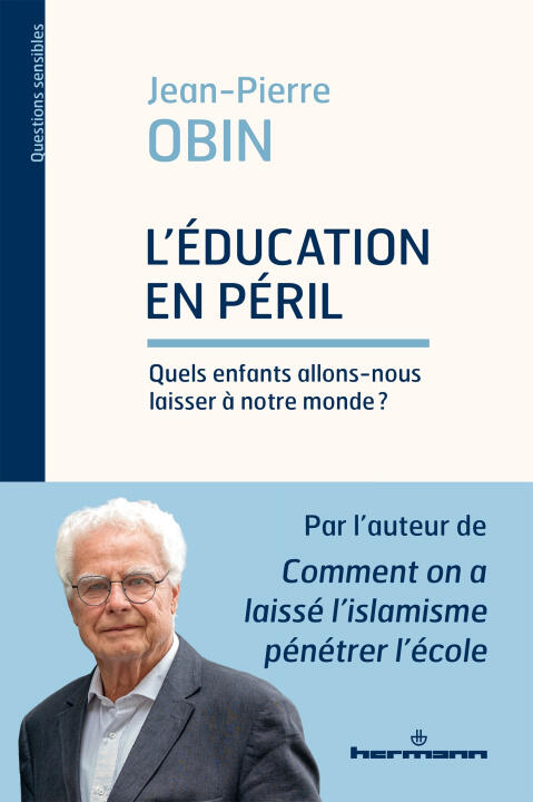L'éducation en péril — Jean-Pierre Obin
