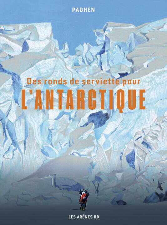 Des ronds de serviette pour l'Antarctique — Padhen
