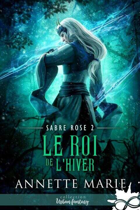 Le Roi de l'hiver — Annette Marie