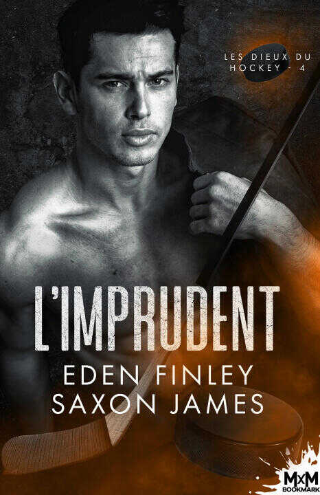 L'imprudent — Eden Finley,