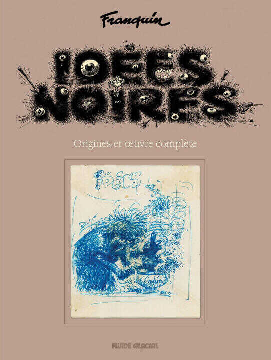 Idées noires - Les Origines (Ed. Canal BD)