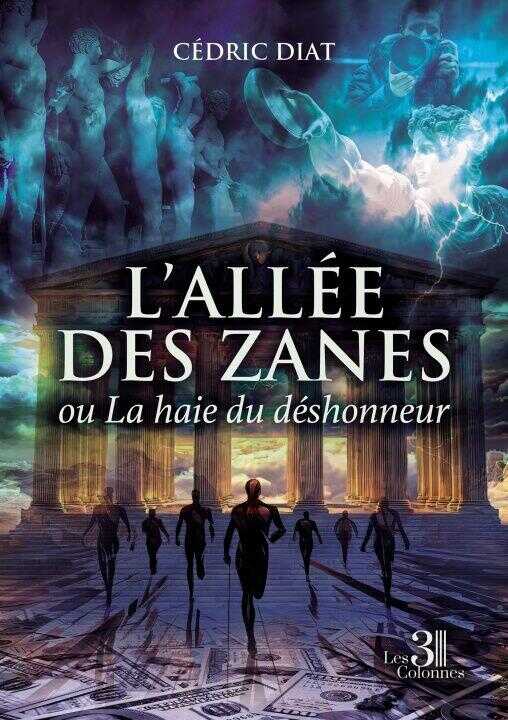 L'allée des Zanes - ou La haie du déshonneur — Cédric DIAT