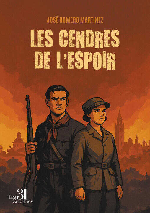 Les cendres de l'espoir — José ROMERO MARTINEZ